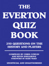 The Everton Quiz Book (eBook): 250 Questions on the History and Players